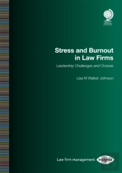 Stress And Burnout In Law Firms