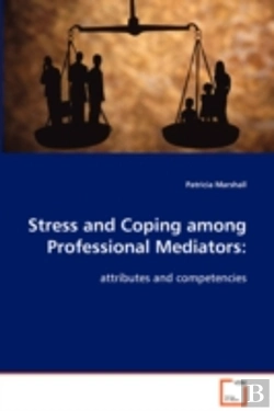 Bertrand.pt - Stress And Coping Among Professional Mediators