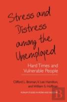 Stress And Distress Among The Unemployed