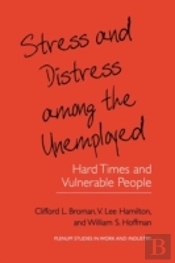 Stress And Distress Among The Unemployed