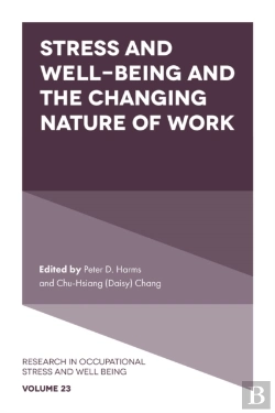 Bertrand.pt - Stress And Well-Being And The Changing Nature Of Work