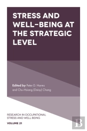 Stress And Well-Being At The Strategic Level