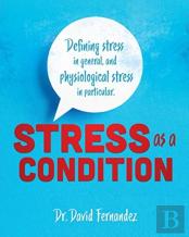 Stress As A Condition