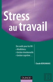 Stress Au Travail ; Des Outils Pour Les Ressources Humaines