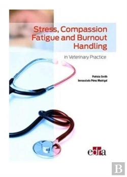 Bertrand.pt - Stress, Compassion Fatigue And Burnout Handling In Veterinary Practice