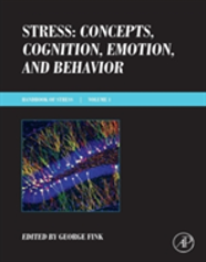 Stress: Concepts, Cognition, Emotion, And Behavior
