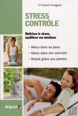 Bertrand.pt - Stress Contrôle ; Maîtrisez Le Stress, Équilibrez Vos Émotions