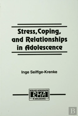 Bertrand.pt - Stress, Coping, And Relationships In Adolescence