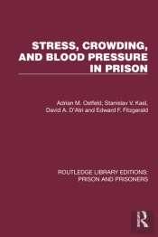 Stress, Crowding, And Blood Pressure In Prison