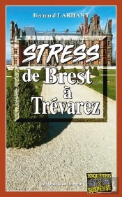 Stress De Brest À Trévarez