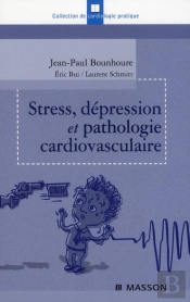 Stress, Depression Et Pathologie Cardiovasculaire