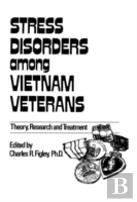 Stress Disorders Among Vietnam Veterans: Theory, Research,