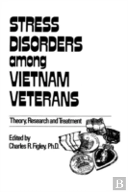Bertrand.pt - Stress Disorders Among Vietnam Veterans: Theory, Research,