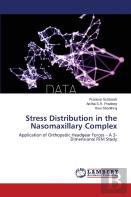 Stress Distribution In The Nasomaxillary Complex