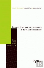 Stress Et Faire Face Aux Menaces Du Soi Et De L'Identité