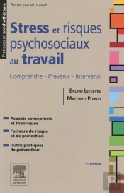 Stress Et Risques Psychosociaux Au Travail
