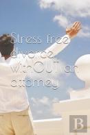 Stress Free Divorce Without An Attorney