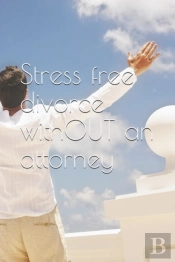 Stress Free Divorce Without An Attorney