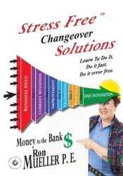 Stress Freetm Changeover Solutions