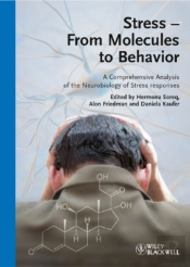 Stress - From Molecules To Behaviour
