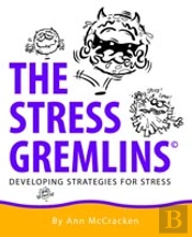 Stress Gremlins