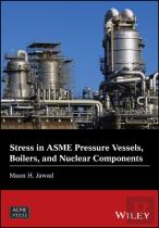 Stress In Asme Pressure Vessels, Boilers, And Nuclear Components