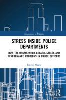 Stress Inside Police Departments