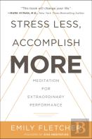 Stress Less, Accomplish More