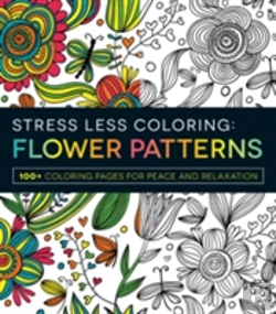 Bertrand.pt - Stress Less Coloring - Flower Patterns