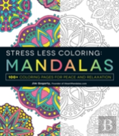 Stress Less Coloring - Mandalas