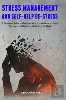 Stress Management And Self-Help De-Stress