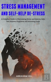 Stress Management And Self-Help De-Stress