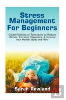 Stress Management For Beginners