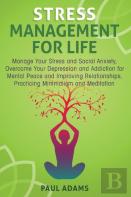 Stress Management For Life