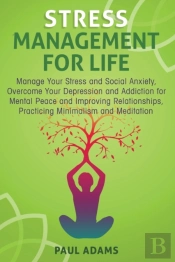 Stress Management For Life