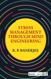 Stress Management Through Mind Engineering