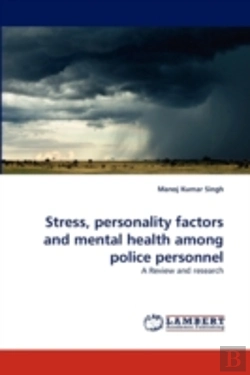Bertrand.pt - Stress, Personality Factors And Mental Health Among Police Personnel