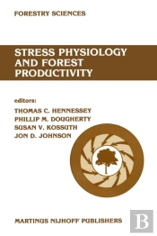 Stress Physiology And Forest Productivity