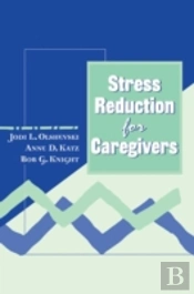 Stress Reduction For Caregivers