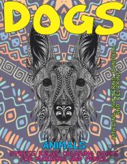 Stress Relief Coloring Books For Markers And Pencil - Animals - Amazing Patterns Mandala And Relaxing - Dogs