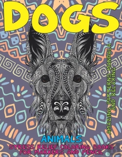 Bertrand.pt - Stress Relief Coloring Books For Markers And Pencil - Animals - Amazing Patterns Mandala And Relaxing - Dogs