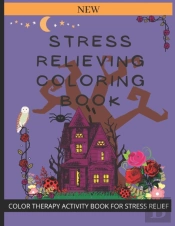Stress Relieving Coloring Book