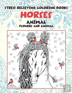 Bertrand.pt - Stress Relieving Coloring Books Flowers And Animal - Animal - Horses