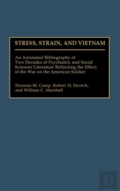 Stress, Strain, And Vietnam