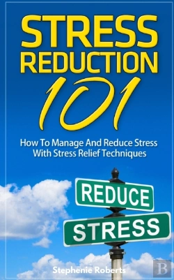 Bertrand.pt - Stress: Stress Reduction 101 - How To Ma