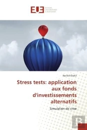 Stress Tests: Application Aux Fonds D'Investissements Alternatifs - Simulation De Crise