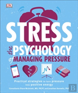 Bertrand.pt - Stress The Psychology Of Managing Pressure