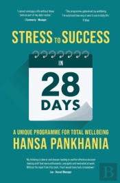 Stress To Success In 28 Days