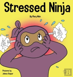 Bertrand.pt - Stressed Ninja: A Children'S Book About