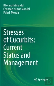 Stresses Of Cucurbits: Current Status And Management